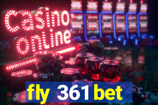 fly 361 bet